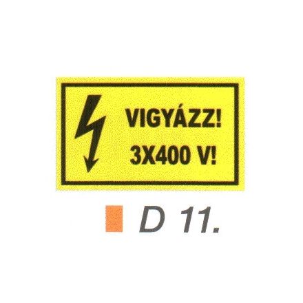 Vigyázz! 3x400 V! D11