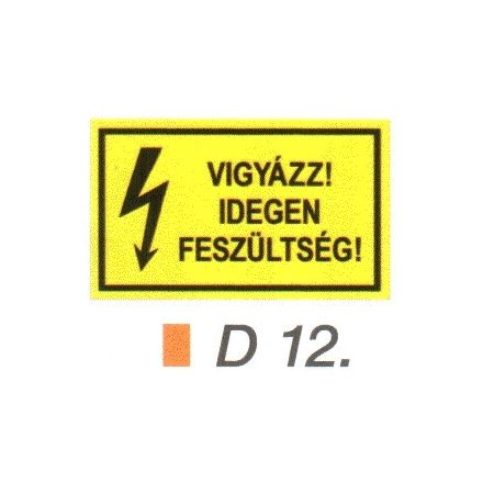 Vigyázz! Idegen feszültség! D12