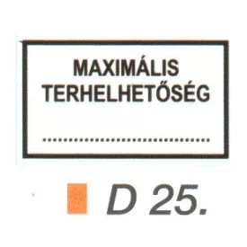Maximális terhelhetöség D25