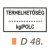 Terhelhetöség ... kg/polc D48