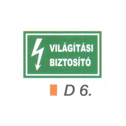 Világítási biztosító D6