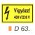Vigyázz! 400 V/230 V D63