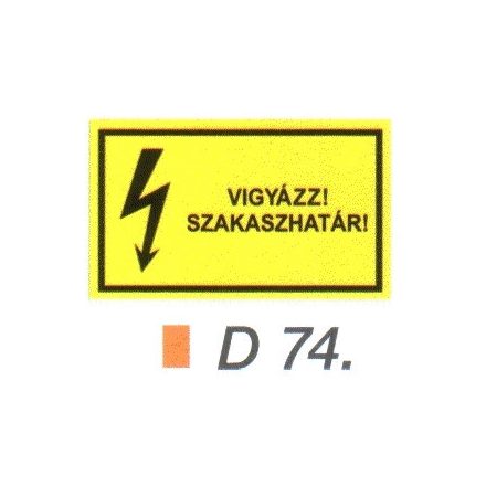 Vigyázz! Szakaszhatár! D74