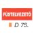 Füstelvezetö D75