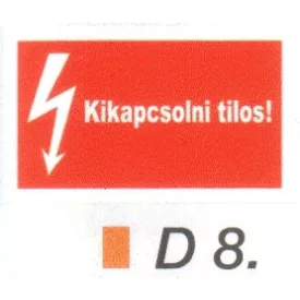 Kikapcsolni tilos! D8
