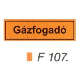 Gázfogadó F107