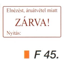 Áruátvétel miatt zárva!  F45