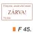 Áruátvétel miatt zárva! F45