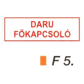 Daru fökapcsoló F5