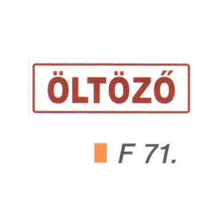 Öltözö F71