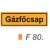 Gázföcsap F80