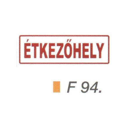 Étkezöhely F94