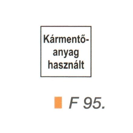 Kármentö anyag (használt) F95