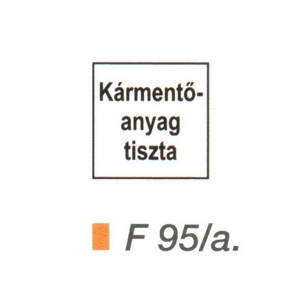 Kármentö anyag (tiszta) F95/A