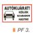 AUTÓKIJÁRAT! Kérjük szabadon hagyni! PF3