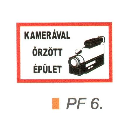 Kamerával örzött épület! PF6