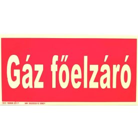 Gázfőelzáró tábla, utánvilágító TB-00674