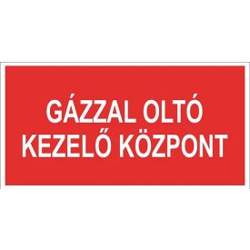   Gázzal oltó kezelő központ tábla utánvilágító TB-02147