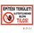 Építési terület! Illetékteleneknek belépni tilos! ÉL 2.1