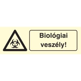   Biológiai veszély!, után világítós figyelmeztető öntapadós tábla
