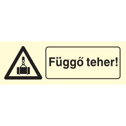 Függő teher!, után világítós figyelmeztető öntapadós tábla