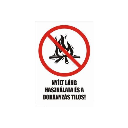 Nyílt láng használata és a dohányzás tilos!, öntapadós matrica