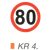 80 km sebességkorlátozás KR4.