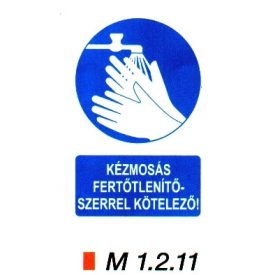 Kézmosás fertőtlenítőszerrel kötelező m 1.2.11