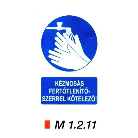 Kézmosás fertőtlenítőszerrel kötelező m 1.2.11