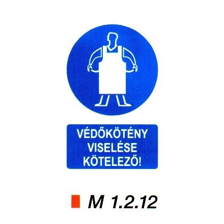 Védőkötény viselése kötelező m 1.2.12