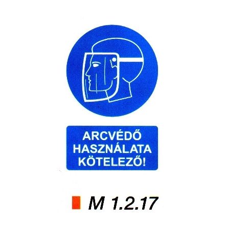 Arcvédő használata kötelező m 1.2.17
