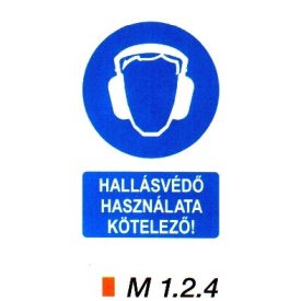Hallásvédő használata kötelező! m 1.2.4
