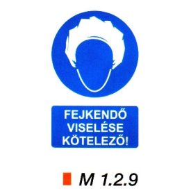 Fejkendő viselése kötelező! m 1.2.9
