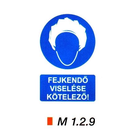 Fejkendő viselése kötelező! m 1.2.9