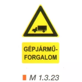 Vigyázz! Gépjárműforgalom m 1.3.23