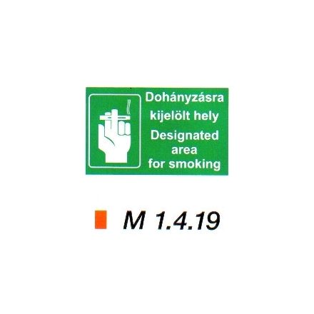 Dohányzásra kijelölt hely (magyar-angol nyelvű) m 1.4.19