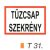 Tüzcsap szekrény helyét jelölö tábla t 31.