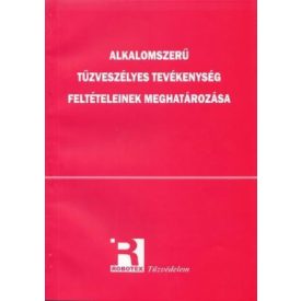 Alkalomszerü tüzveszélyesség feltételei TK9