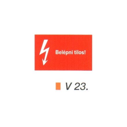 Belépni tilos! v 23