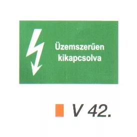 Üzemszerűen kikapcsolva v 42
