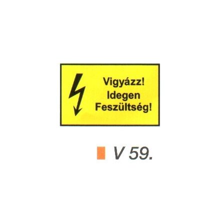 Vigyázz! Idegen feszültség! v 59