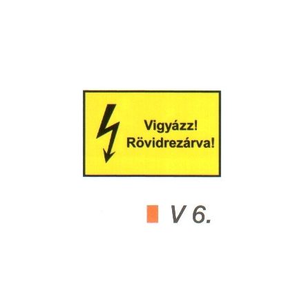 Vigyázz! Rövidrezárva! v 6